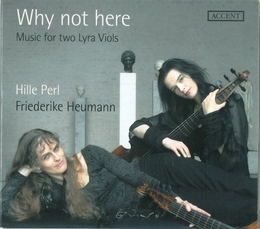 Image du média "WHY NOT HERE: MUSIC FOR TWO LYRA VIOLS (FORD/ JENKINS/LAWES"