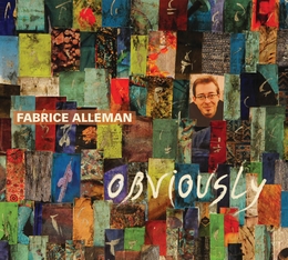 Image du média "OBVIOUSLY de Fabrice ALLEMAN"