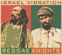 Image du média "REGGAE KNIGHTS de ISRAEL VIBRATION"