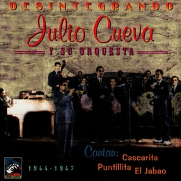 Image du média "DESINTREGANDO de Julio CUEVA Y SU ORQUESTA"