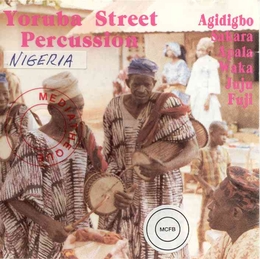 Image du média "YORUBA STREET PERCUSSION: AGIDIGBO, SAKARA, APALA, WAKA..."