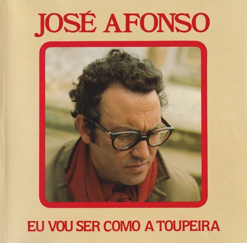 Couverture EU VOU SER COMO A TOUPEIRA de José AFONSO