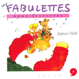 Image du média "LES FABULETTES - VOL.9 : JOYEUX NOËL de Anne SYLVESTRE"