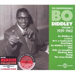 Image du média "THE INDISPENSABLE BO DIDDLEY - VOLUME 2 (1959-1962) de Bo DIDDLEY"