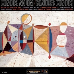 Image du média "MINGUS AH UM de Charles MINGUS"