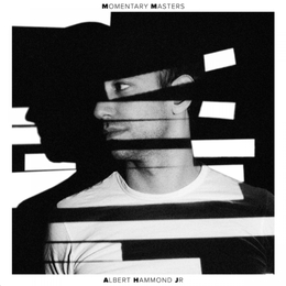 Image du média "MOMENTARY MASTERS de Albert HAMMOND, JR"