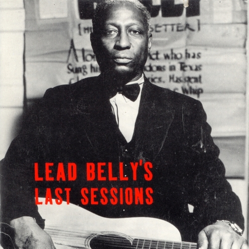 Couverture LEADBELLY'S LAST SESSIONS de LEADBELLY