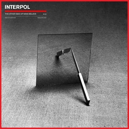 Image du média "OTHER SIDE OF MAKE-BELIEF de INTERPOL"