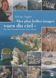 Image du média "MES PLUS BELLES IMAGES VUES DU CIEL - (SYLVAIN AUGIER) de Sylvain AUGIER"