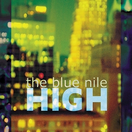 Image du média "HIGH (DELUXE EDITION) de THE BLUE NILE"