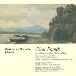 Image du média "CE QU'ON ENTEND SUR LA MONTAGNE / HUIT PIECES BREVES de César FRANCK"