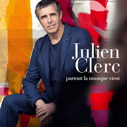 Image du média "PARTOUT LA MUSIQUE VIENT de Julien CLERC"