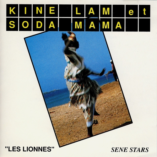 Couverture KINE LAM & SODA MAMA "LES LIONNES" de Kine & Soda LAM & MAMA