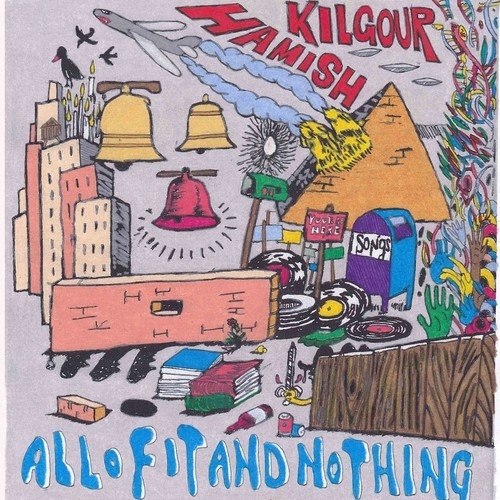 Couverture ALL OF IT AND NOTHING de Hamish KILGOUR