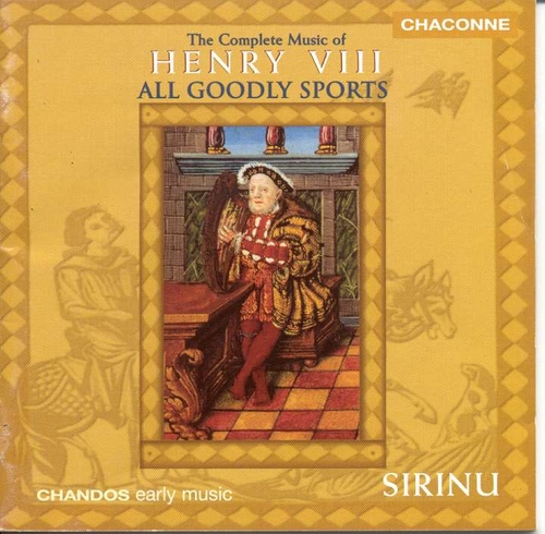 Couverture ALL GOODLY SPORTS - THE COMPLETE MUSIC OF HENRY VIII de HENRY VIII [KING]