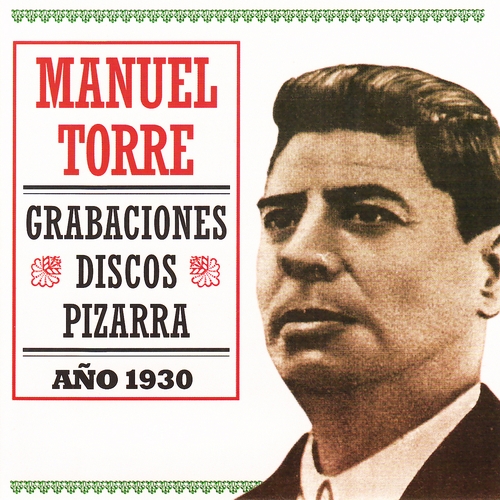 Couverture GRABACIONES DISCOS PIZARRA. AÑO 1930 de Manuel TORRE