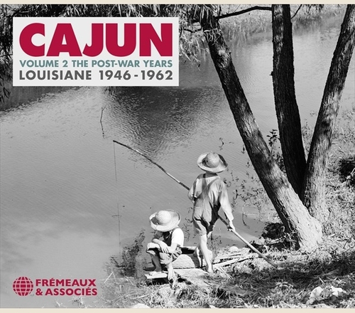 Couverture CAJUN VOL. 2: THE POST-WAR YEARS, LOUISIANE 1946-1962