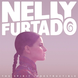 Image du média "THE SPIRIT INDESTRUCTIBLE de Nelly FURTADO"