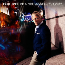 Image du média "MORE MODERN CLASSICS de Paul WELLER"