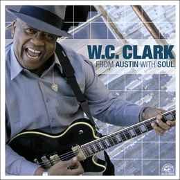 Image du média "FROM AUSTIN WITH SOUL de W.C. CLARK"