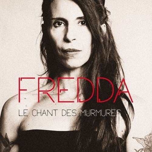 Couverture LE CHANT DES MURMURES de FREDDA