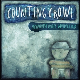 Image du média "SOMEWHERE UNDER WONDERLAND de COUNTING CROWS"