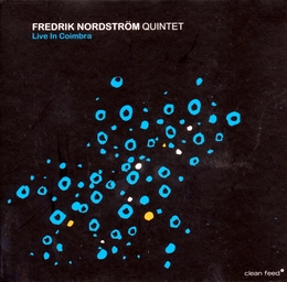 Image du média "LIVE IN COIMBRA de Fredrik NORDSTRÖM QUINTET"