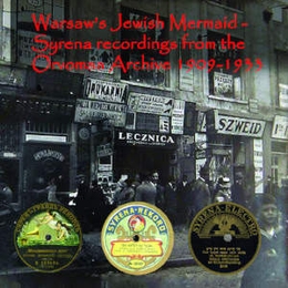 Image du média "WARSAW'S JEWISH MERMAID - SYRENA REC. FROM THE ORVOMAA ARCH."