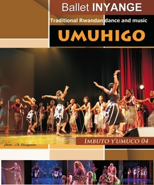 Image du média "UMUHIGO: TRADITIONAL RWANDAN DANCE AND MUSIC de BALLET INYANGE"