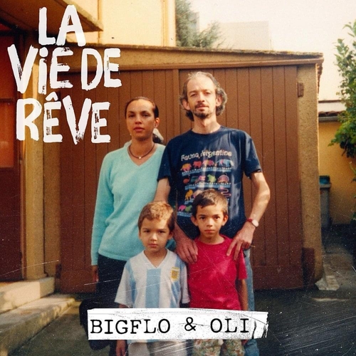 Couverture LA VIE DE RÊVE de BIGFLO & OLI