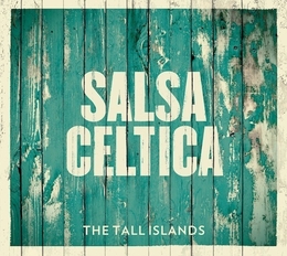 Image du média "THE TALL ISLAND de SALSA CELTICA"