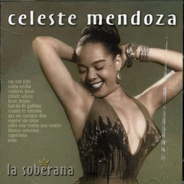 Image du média "LA SOBERANA de Celeste MENDOZA"