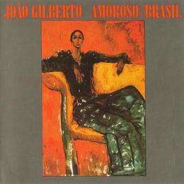 Image du média "AMOROSO / BRASIL de João GILBERTO"