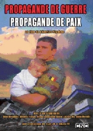 Image du média "PROPAGANDE DE GUERRE, PROPAGANDE DE PAIX de Béatrice PIGNÈDE"