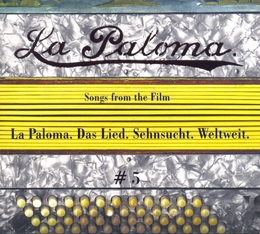 Image du média "LA PALOMA. DAS LIED. SEHNSUCHT. WELTWEIT. #5"