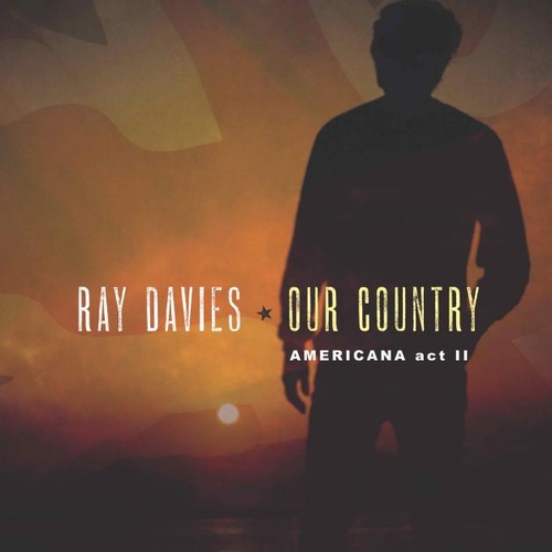 Couverture OUR COUNTRY (AMERICANA ACT II) de Ray DAVIES