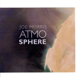 Image du média "ATMOSPHERE de Joe MORRIS"