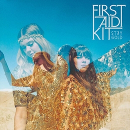 Image du média "STAY GOLD de FIRST AID KIT"