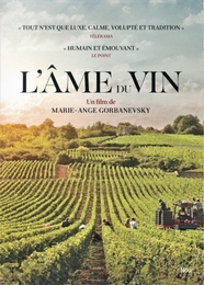 Image du média "L'ÂME DU VIN de Marie-Ange GORBANEVSKY"