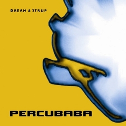 Image du média "DREAM & STRUP de PERCUBABA"