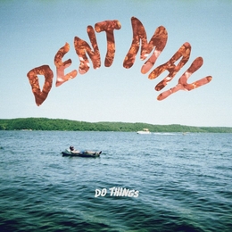 Image du média "DO THINGS de Dent MAY"