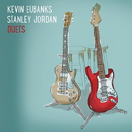 Image du média "DUETS de Kevin EUBANKS/STANLEY JORDAN"