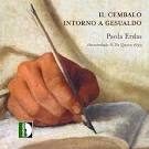 Image du média "IL CEMBALO INTORNO A GESUALDO"