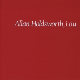 Image du média "I.O.U. de Allan HOLDSWORTH"