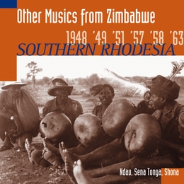 Image du média "OTHER MUSICS FROM ZIMBABWE: SOUTHERN RHODESIA 1948-1963"