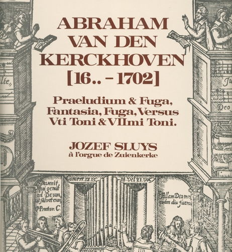 Couverture OEUVRES POUR ORGUE de Abraham VAN DEN KERCKHOVEN