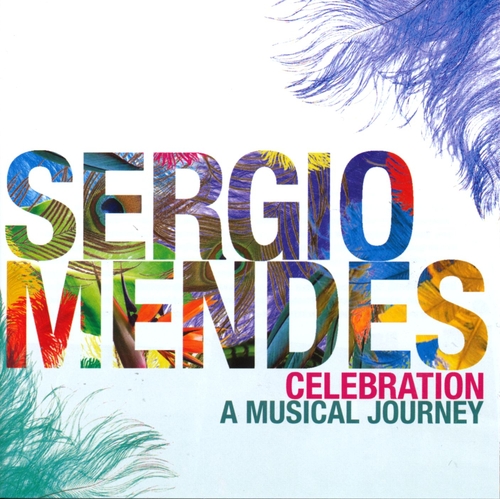 Couverture CELEBRATION - A MUSICAL JOURNEY de Sergio MENDES