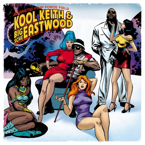 Couverture MAGNETIC PIMP FORCE FIELD de KOOL KEITH & BIG SCHE EASTWOOD