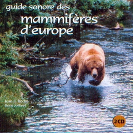 Image du média "GUIDE SONORE DES MAMMIFÈRES D'EUROPE de Jean-claude ROCHÉ"