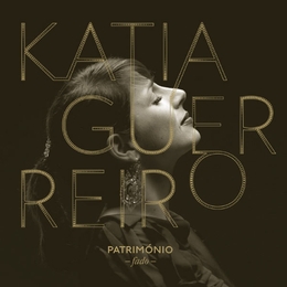 Image du média "PATRIMÓNIO de Katia GUERREIRO"